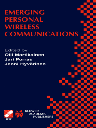 Title details for Emerging Personal Wireless Communications by O. Martikainen - Available